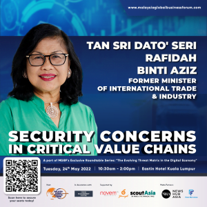 MGBF-Tan Sri Dato' Sri Rafidah Aziz-Security Concerns in Critical Value Chains